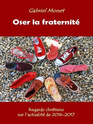 cover image of Oser la fraternité